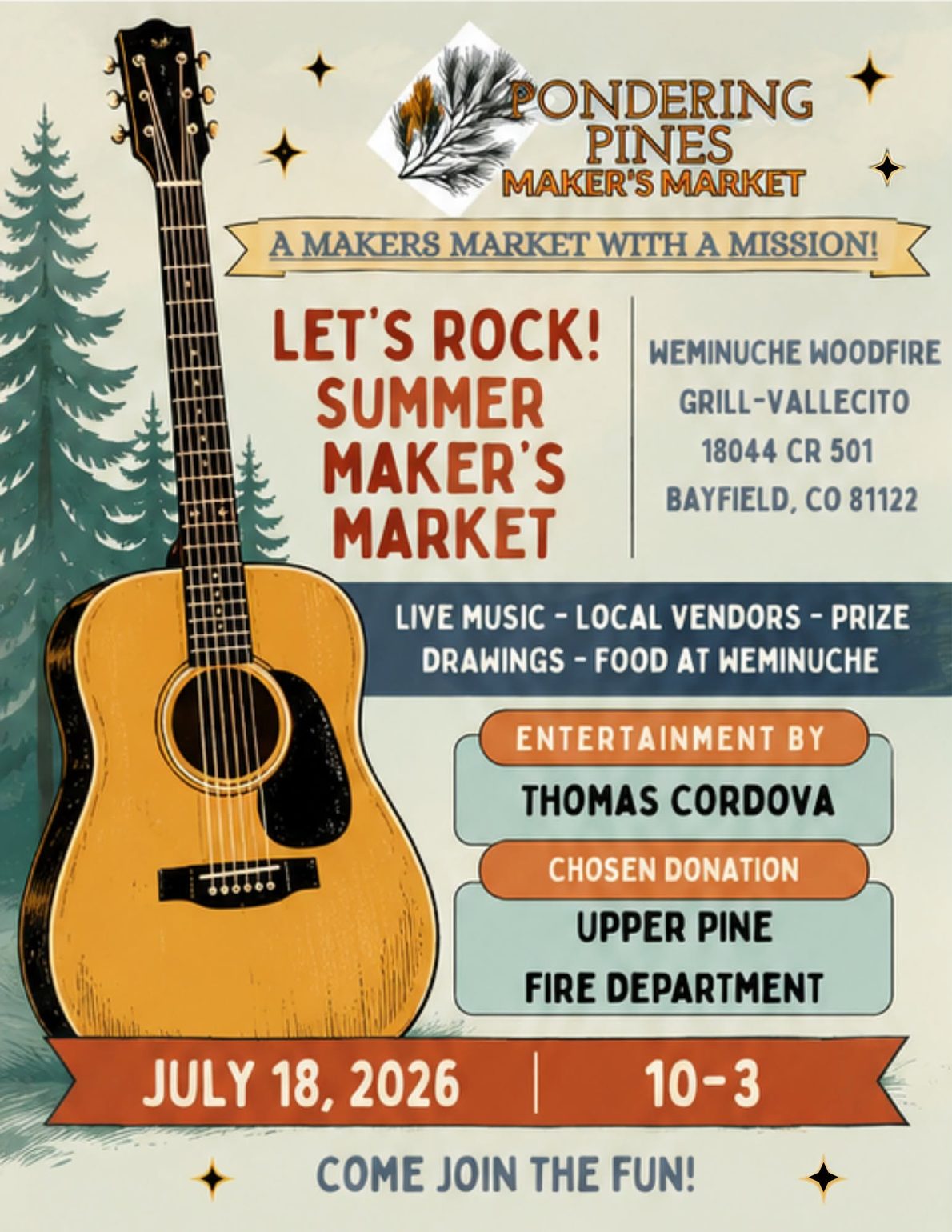 Pondering Pines Let's Rock Summer Maker's Market flyer — July 18 2026, 10 to 3, Weminuche Woodfire Grill